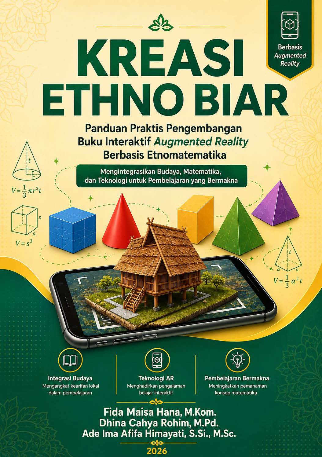 Cover Buku KREASI ETHNO BIAR: Panduan Praktis Pengembangan Buku Interaktif Augmented Reality Berbasis Etnomatematika